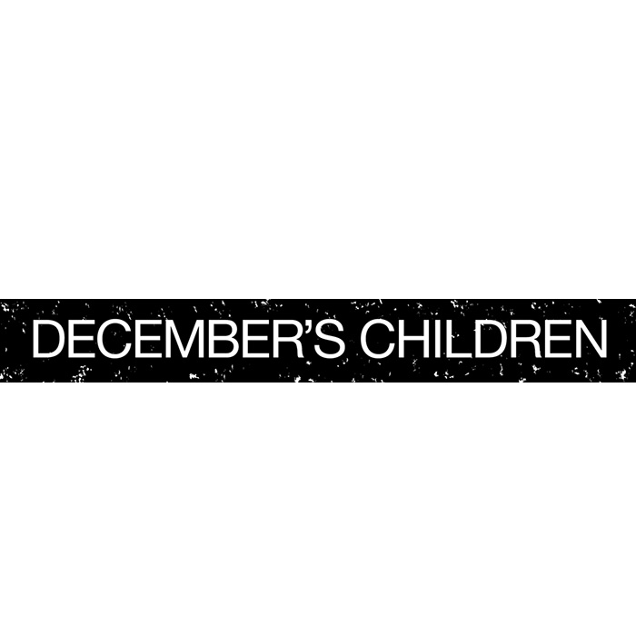 DECEMBER'S CHILDREN